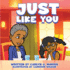 Just Like You