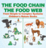 The Food Chain vs. The Food Web - From Simple to Complex Systems Children's Nature Books