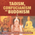 Taoism, Confucianism and Buddhism - China Ancient History 3rd Grade Children's Ancient History