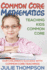 Common Core Mathematics: Teaching Kids Common Core: Our Children's Success With Common Core Teachings