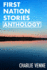 First Nation Stories Anthology