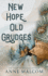 New Hope, Old Grudges