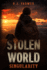 Stolen World: Singularity - A Post-Apocalyptic AI Thriller (Book 1)