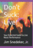 Don't Suck: Live!: Your Essential Guide to Live Music Performance
