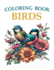 Birds Coloring Book: For Adults