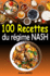 100 Recettes du rgime NASH: Une Collection Culinaire Complte pour la Maladie du Foie Gras Non Alcoolique - Nourrir Votre Foie avec Amour