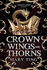 Crown of Wings and Thorns (Enemies-to-Lovers New Adult Fantasy Romance)