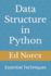 Data Structure in Python: Essential Techniques