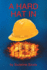 A Hard Hat in Hell