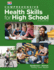 Comprehensive Health Skills for High School