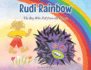 Rudi Rainbow: The Boy Who Fell from the Clouds