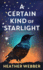 A Certain Kind of Starlight