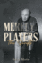 Merely Players: The Scripts