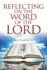 Reflecting On The Word Of The Lord