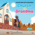 Church With Grandma: Adventures With Grandma Series