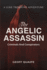 The Angelic Assassin: Criminals and Conspirators