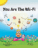 You Are the Wi-Fi