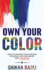 Own Your Color: How to Unleash Your Limitless Potential with One Secret Tool: MENTOR