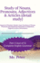 Study of Nouns, Pronouns, Adjectives & Articles (detail study): Aspects of Number, Gender, Case, Functions of Nouns; Pronouns and Adjectives; Formation of Adjectives, Degrees, & about Determiners