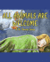 All Animals Are Welcome: A Dr. Dentist Series