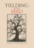 Yielding of the Seed