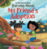 Learning About My Friend's Adoption: An Open Adoption Story