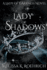 Lady of Shadows (Lady of Darkness)