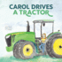 Carol Drives a Tractor