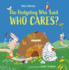 Hedgehog Who Said Who Cares Format: Hardcover