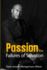 Passion: THE FAILURES OF SALVATION Vol. 3