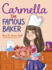 Carmella the Famous Baker: A Book for Kids with Dyslexia