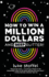 How To Win a Million Dollars and BEEP Glitter!: A Mostly True Misadventure
