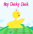 Hey Chicky Chick