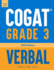 Cogat Grade 3 Verbal: 3 Practice Tests-Level 9