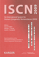 ISCN 2009: An International System for Human Cytogenetic Nomenclature