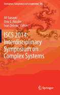 Iscs 2014: Interdisciplinary Symposium on Complex Systems