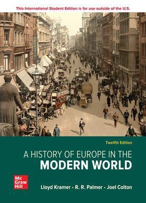ISE A History of Europe in the Modern World - Kramer, Lloyd, and Palmer, R. R., and Colton, Joel