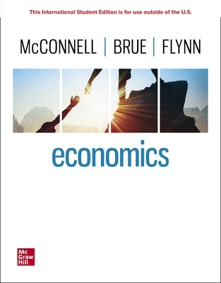 ISE Economics - McConnell, Campbell, and Brue, Stanley, and Flynn, Sean