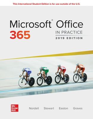 ISE Microsoft Office 365: In Practice, 2019 Edition - Nordell, Randy