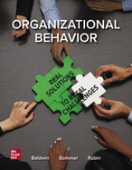 ISE Organizational Behavior: Real Solutions to Real Challenges