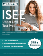 ISEE Upper Level Test Prep: Study Guide and Practice Questions for the UL Independent School Entrance Exam