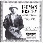 Ishman Bracey & Charley Taylor, 1928-1929