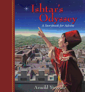 Ishtar`s Odyssey - A Family Story for Advent