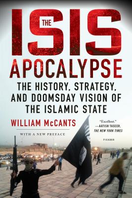 ISIS Apocalypse - McCants, William