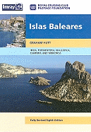 Isla Baleares: Ibiza, Formentera, Mallorca, Cabrera and Menorca