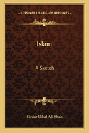Islam: A Sketch