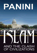 Islam: And the Clash of Civilizations