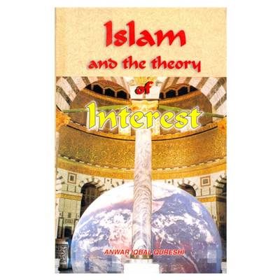 Islam and the theory of interest - Qureshi, Anwar Iqbal