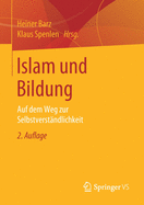 Islam Und Bildung: Auf Dem Weg Zur Selbstverstandlichkeit