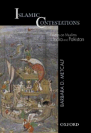 Islamic Contestations: Essays on Muslims in India and Pakistan